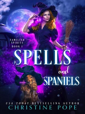 cover image of Spells and Spaniels